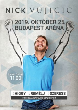 Jelentkezés Nick Vujicic előadására